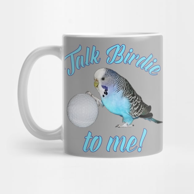 Talk Birdie To Me Budgie Parakeet Golf by Einstein Parrot